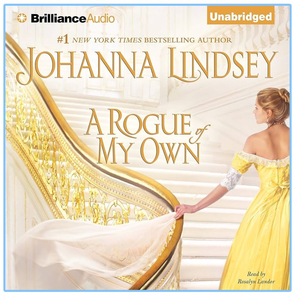 “A Rogue of My Own" by Johanna Lindsey an Unabridged Audiobook!